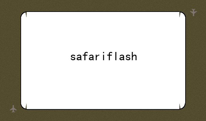 safariflash