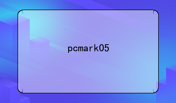 pcmark05