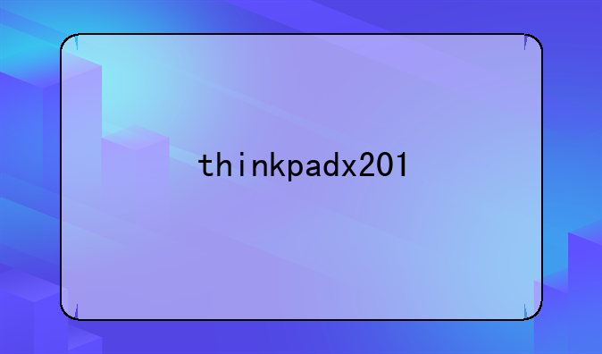 thinkpadx201