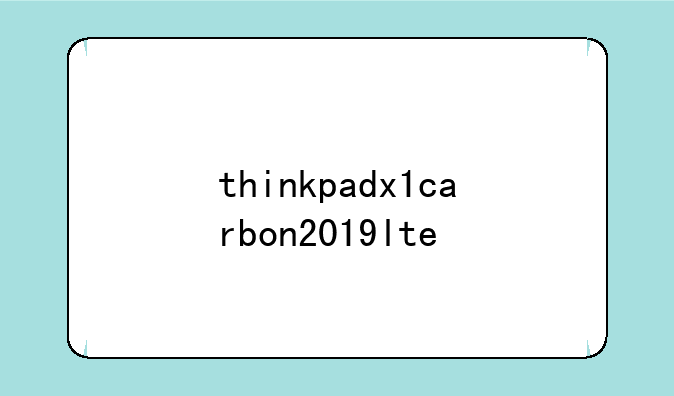 thinkpadx1carbon2019lte