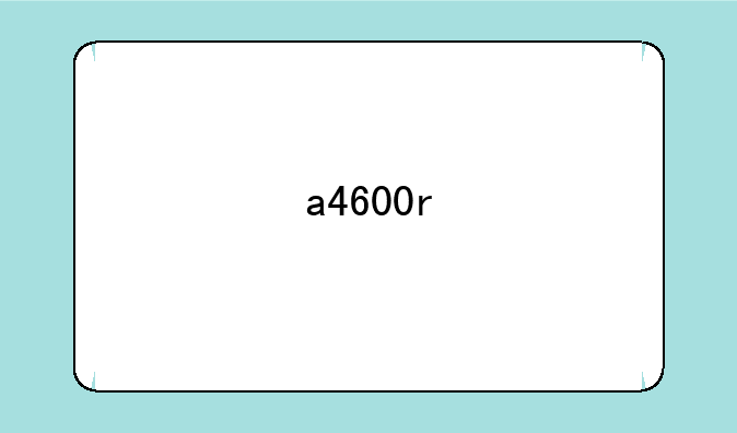 a4600r
