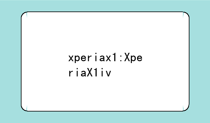 xperiax1:XperiaX1iv