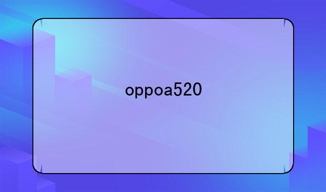 oppoa520