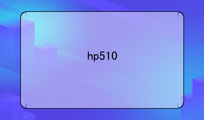 hp510