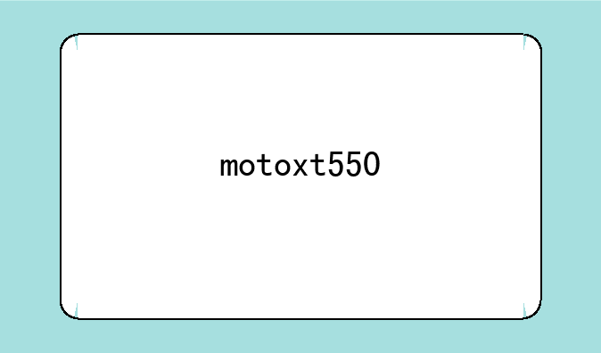 motoxt550