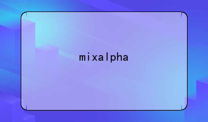 mixalpha